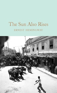 Abbildung von: The Sun Also Rises - MacMillan Collector's Library
