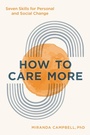 Cover: How to Care More - Rowman & Littlefield Publishers