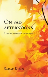 Enlarge image Cover: On Sad Afternoons - Partridge Publishing Singapore