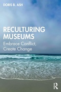 Cover: Reculturing Museums - Left Coast Press Inc
