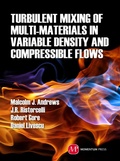 Cover: Turbulent Mixing of Multi-Materials in Variable Density and Compressible Flows - Momentum Press