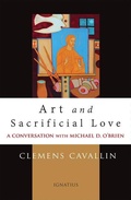 Cover: Art and Sacrificial Love - Ignatius Press