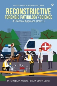 Abbildung von: Reconstructive Forensic Pathology/Science - Notion Press, Inc.