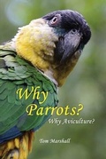 Cover: Why Parrots? - Dorrance Publishing Co.