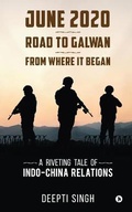 Cover: June 2020 - Road to Galwan - From Where It Began - Notion Press, Inc.