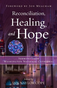 Enlarge image Cover: Reconciliation, Healing, and Hope - Church Publishing Inc