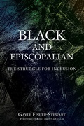 Cover: Black and Episcopalian - Church Publishing Inc