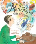 Cover: Mister Rogers' Gift of Music - Page Street Kids