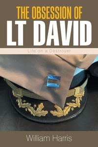 Enlarge image Cover: The Obsession of Lt David - Xlibris Us