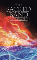 Cover: The Sacred Band Severance - AuthorHouse UK