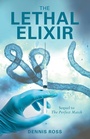 Cover: The Lethal Elixir - Archway Publishing