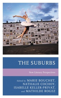 Enlarge image Cover: The Suburbs - Fairleigh Dickinson University Press,U.S.