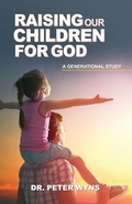 Cover: Raising Our Children For God - Christians For Messiah Ministries