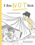 Cover: I Am Not Sick - Critter Lit Press