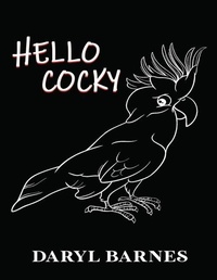 Enlarge image Cover: Hello Cocky - Proisle Publishing Service