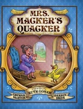 Cover: Mrs. Macker's Quacker - Creative Pursuits Publishing