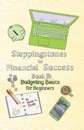 Cover: Steppingstones to Financial Success - Everlasting Publishing