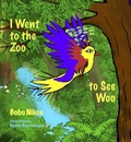 Cover: I Went to the Zoo to See Woo - Bobolin Media