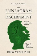 Cover: The Enneagram of Discernment (Type Three Edition) - Falls City Press