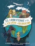 Cover: El Lobo Feroz y el Canario Aburrido - Break the Chain Publishing