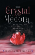 Cover: The Crystal of Medora - Jessica Lemore