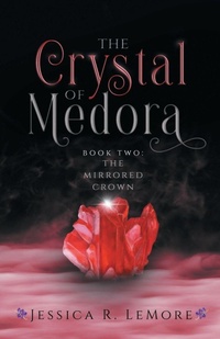 Enlarge image Cover: The Crystal of Medora - Jessica Lemore