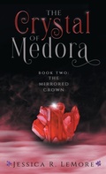 Cover: The Crystal of Medora - Jessica Lemore