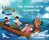 Enlarge image Cover: Our Double Fifth Celebration - Yobe Qiu