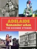 Cover: Adelaide Remember When - NewSouth Publishing