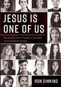 Cover: Jesus Is One of Us - Wipf & Stock Publishers