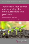 Cover: Advances in seed science and technology for more sustainable crop production - Burleigh Dodds Science Publishing