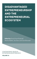 Cover: Disadvantaged Entrepreneurship and the Entrepreneurial Ecosystem - Emerald Publishing Limited