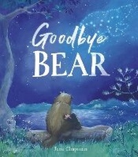 Abbildung von: Goodbye Bear - Little Tiger