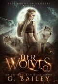Cover: Her Wolves - Midnight Publishing Limited