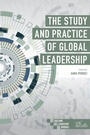 Cover: The Study and Practice of Global Leadership - Emerald Publishing Limited