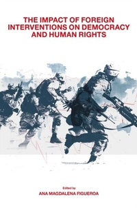 Abbildung von: The Impact of Foreign Interventions on Democracy and Human Rights - Emerald Publishing Limited