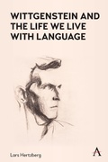 Bild: Wittgenstein and the Life We Live with Language - Anthem Press