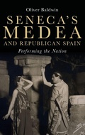 Cover: Seneca's Medea and Republican Spain - Tamesis Books