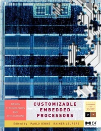 Enlarge image Cover: Customizable Embedded Processors: Volume . - Morgan Kaufmann