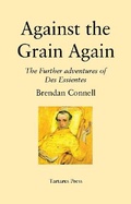 Cover: Against the Grain Again - The Tartarus Press