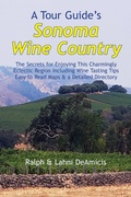 Cover: A Tour Guide's Sonoma Wine Country - Cuore Libre Publishing