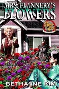 Cover: Mrs. Flannery's Flowers - 1632, Inc.