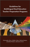 Cover: Guidelines for Multilingual Deaf Education Teacher Preparation Programs - Gallaudet University Press,U.S.