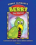Cover: Berry the Parrot - Idea Graphics LLC