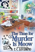Cover: The Time for Murder Is Meow - Beyond the Page Publishing