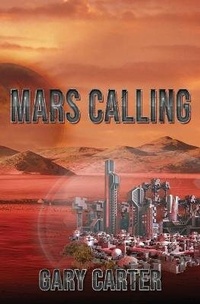Enlarge image Cover: Mars Calling - World Castle Publishing, LLC