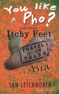 Cover: You Like a Pho? and Other Itchy Feet Travel Tales - Fermata House