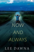 Cover: Now And Always - LeeDawna Books, Inc.