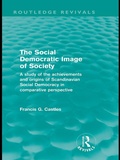Cover: The Social Democratic Image of Society (Routledge Revivals) - Routledge