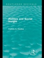 Cover: Politics and Social Insight (Routledge Revivals) - Routledge